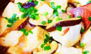 鲜香菇炖豆腐怎么做好吃 鲜香菇炖豆腐