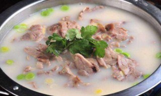 羊肉汤锅怎么做 羊肉汤锅怎么做好吃又简单的做法