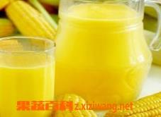 玉米汁的做法和功效 玉米汁的做法和功效与作用