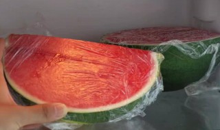 西瓜开了放冰箱可以放多久 西瓜切开了能放冰箱多久