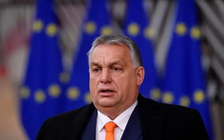 匈牙利总理欧尔班谈俄乌冲突： 欧盟向匈牙利发出最后通牒